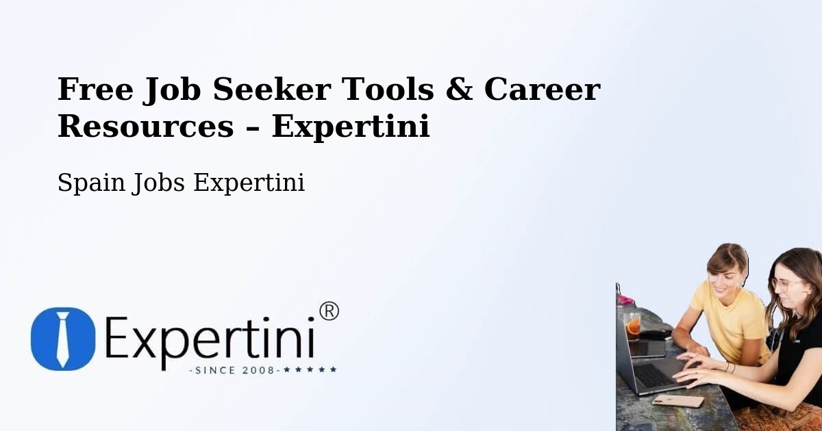 Free Job Seeker Tools & Career Resources – Cortes - Cortes, Spain Jobs Expertini