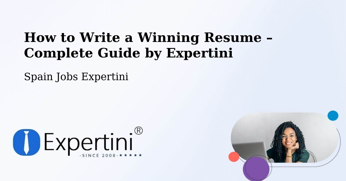 Resume Writing Guide for Job Seekers – Cortes - Cortes, Spain Jobs Expertini